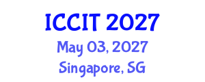 International Conference on Computing and Information Technology (ICCIT) May 03, 2027 - Singapore, Singapore International Conference on Computing and Information Technology (ICCIT) May 03, 2027 - Singapore, Singapore