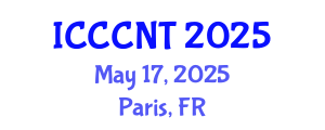 International Conference on Computing Communication and Networking Technologies (ICCCNT) May 17, 2025 - Paris, France