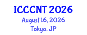 International Conference on Computing Communications and Networking Technologies (ICCCNT) August 16, 2026 - Tokyo, Japan