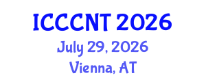 International Conference on Computing Communications and Networking Technologies (ICCCNT) July 29, 2026 - Vienna, Austria