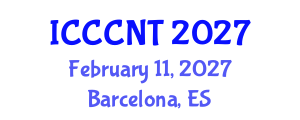 International Conference on Computing Communications and Networking Technologies (ICCCNT) February 11, 2027 - Barcelona, Spain