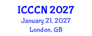 International Conference on Computing, Control and Networking (ICCCN) January 21, 2027 - London, United Kingdom International Conference on Computing, Control and Networking (ICCCN) January 21, 2027 - London, United Kingdom