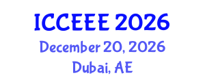 International Conference on Computing, Electrical and Electronic Engineering (ICCEEE) December 20, 2026 - Dubai, United Arab Emirates International Conference on Computing, Electrical and Electronic Engineering (ICCEEE) December 20, 2026 - Dubai, United Arab Emirates