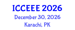 International Conference on Computing, Electrical and Electronic Engineering (ICCEEE) December 30, 2026 - Karachi, Pakistan International Conference on Computing, Electrical and Electronic Engineering (ICCEEE) December 30, 2026 - Karachi, Pakistan