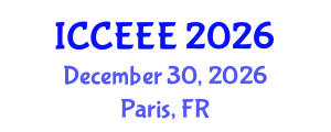 International Conference on Computing, Electrical and Electronic Engineering (ICCEEE) December 30, 2026 - Paris, France International Conference on Computing, Electrical and Electronic Engineering (ICCEEE) December 30, 2026 - Paris, France