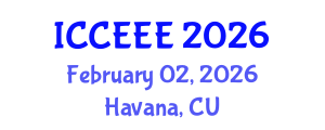 International Conference on Computing, Electrical and Electronic Engineering (ICCEEE) February 02, 2026 - Havana, Cuba International Conference on Computing, Electrical and Electronic Engineering (ICCEEE) February 02, 2026 - Havana, Cuba