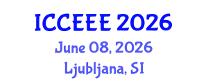 International Conference on Computing, Electrical and Electronic Engineering (ICCEEE) June 08, 2026 - Ljubljana, Slovenia International Conference on Computing, Electrical and Electronic Engineering (ICCEEE) June 08, 2026 - Ljubljana, Slovenia