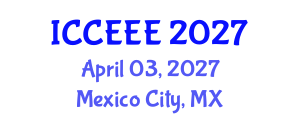 International Conference on Computing, Electrical and Electronic Engineering (ICCEEE) April 03, 2027 - Mexico City, Mexico International Conference on Computing, Electrical and Electronic Engineering (ICCEEE) April 03, 2027 - Mexico City, Mexico