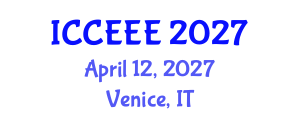 International Conference on Computing, Electrical and Electronic Engineering (ICCEEE) April 12, 2027 - Venice, Italy International Conference on Computing, Electrical and Electronic Engineering (ICCEEE) April 12, 2027 - Venice, Italy