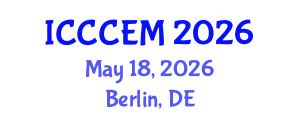 International Conference on Computing in Construction Engineering and Management (ICCCEM) May 18, 2026 - Berlin, Germany International Conference on Computing in Construction Engineering and Management (ICCCEM) May 18, 2026 - Berlin, Germany