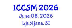 International Conference on Computing Science and Mathematics (ICCSM) June 08, 2026 - Ljubljana, Slovenia International Conference on Computing Science and Mathematics (ICCSM) June 08, 2026 - Ljubljana, Slovenia