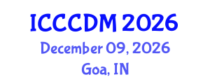 International Conference on Concrete Construction and Design Methods (ICCCDM) December 09, 2026 - Goa, India International Conference on Concrete Construction and Design Methods (ICCCDM) December 09, 2026 - Goa, India
