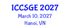 International Conference on Concrete, Structural and Geotechnical Engineering (ICCSGE) March 10, 2027 - Hanoi, Vietnam International Conference on Concrete, Structural and Geotechnical Engineering (ICCSGE) March 10, 2027 - Hanoi, Vietnam