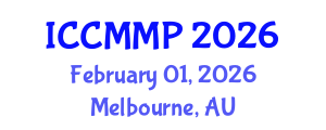 International Conference on Condensed Matter and Materials Physics (ICCMMP) February 01, 2026 - Melbourne, Australia
