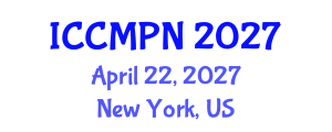 International Conference on Condensed Matter Physics and Nanotechnology (ICCMPN) April 22, 2027 - New York, United States International Conference on Condensed Matter Physics and Nanotechnology (ICCMPN) April 22, 2027 - New York, United States
