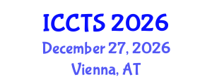 International Conference on Conflict, Terrorism and Society (ICCTS) December 27, 2026 - Vienna, Austria International Conference on Conflict, Terrorism and Society (ICCTS) December 27, 2026 - Vienna, Austria