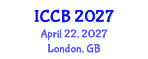 International Conference on Conservation Biology (ICCB) April 22, 2027 - London, United Kingdom International Conference on Conservation Biology (ICCB) April 22, 2027 - London, United Kingdom