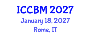 International Conference on Construction and Building Materials (ICCBM) January 18, 2027 - Rome, Italy International Conference on Construction and Building Materials (ICCBM) January 18, 2027 - Rome, Italy