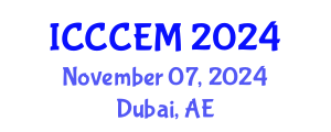 International Conference on Construction and Civil Engineering Management (ICCCEM) November 07, 2024 - Dubai, United Arab Emirates