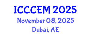 International Conference on Construction and Civil Engineering Management (ICCCEM) November 08, 2025 - Dubai, United Arab Emirates