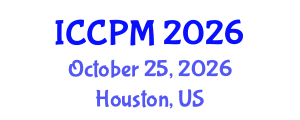 International Conference on Construction and Project Management (ICCPM) October 25, 2026 - Houston, United States International Conference on Construction and Project Management (ICCPM) October 25, 2026 - Houston, United States