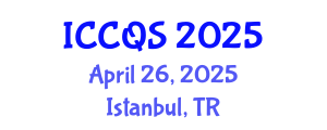 International Conference on Construction and Quantity Surveying (ICCQS) April 26, 2025 - Istanbul, Turkey