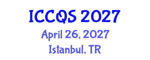 International Conference on Construction and Quantity Surveying (ICCQS) April 26, 2027 - Istanbul, Turkey International Conference on Construction and Quantity Surveying (ICCQS) April 26, 2027 - Istanbul, Turkey