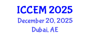 International Conference on Construction Engineering and Management (ICCEM) December 20, 2025 - Dubai, United Arab Emirates