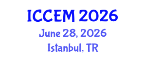 International Conference on Construction Engineering and Management (ICCEM) June 28, 2026 - Istanbul, Turkey