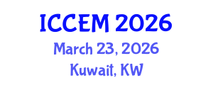 International Conference on Construction Engineering and Management (ICCEM) March 23, 2026 - Kuwait, Kuwait International Conference on Construction Engineering and Management (ICCEM) March 23, 2026 - Kuwait, Kuwait