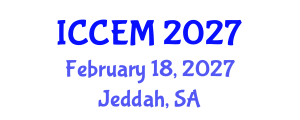 International Conference on Construction Engineering and Management (ICCEM) February 18, 2027 - Jeddah, Saudi Arabia International Conference on Construction Engineering and Management (ICCEM) February 18, 2027 - Jeddah, Saudi Arabia