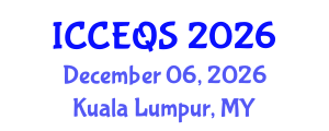 International Conference on Construction Engineering and Quantity Surveying (ICCEQS) December 06, 2026 - Kuala Lumpur, Malaysia International Conference on Construction Engineering and Quantity Surveying (ICCEQS) December 06, 2026 - Kuala Lumpur, Malaysia