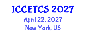 International Conference on Construction Engineering Technology and Construction Safety (ICCETCS) April 22, 2027 - New York, United States International Conference on Construction Engineering Technology and Construction Safety (ICCETCS) April 22, 2027 - New York, United States