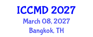 International Conference on Construction Management and Design (ICCMD) March 08, 2027 - Bangkok, Thailand International Conference on Construction Management and Design (ICCMD) March 08, 2027 - Bangkok, Thailand