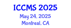 International Conference on Construction Management and Standards (ICCMS) May 24, 2025 - Montreal, Canada