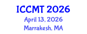 International Conference on Construction Management and Technology (ICCMT) April 13, 2026 - Marrakesh, Morocco International Conference on Construction Management and Technology (ICCMT) April 13, 2026 - Marrakesh, Morocco