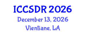 International Conference on Construction Systems and Disaster Reduction (ICCSDR) December 13, 2026 - Vientiane, Laos International Conference on Construction Systems and Disaster Reduction (ICCSDR) December 13, 2026 - Vientiane, Laos