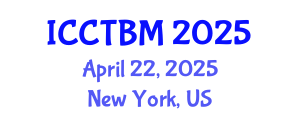 International Conference on Construction Technology and Building Materials (ICCTBM) April 22, 2025 - New York, United States