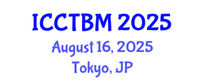 International Conference on Construction Technology and Building Materials (ICCTBM) August 16, 2025 - Tokyo, Japan