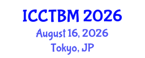 International Conference on Construction Technology and Building Materials (ICCTBM) August 16, 2026 - Tokyo, Japan