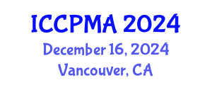 International Conference on Consumer Psychology, Marketing and Advertising (ICCPMA) December 16, 2024 - Vancouver, Canada