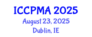 International Conference on Consumer Psychology, Marketing and Advertising (ICCPMA) August 23, 2025 - Dublin, Ireland