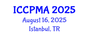 International Conference on Consumer Psychology, Marketing and Advertising (ICCPMA) August 16, 2025 - Istanbul, Turkey