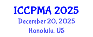 International Conference on Consumer Psychology, Marketing and Advertising (ICCPMA) December 20, 2025 - Honolulu, United States