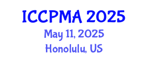 International Conference on Consumer Psychology, Marketing and Advertising (ICCPMA) May 11, 2025 - Honolulu, United States