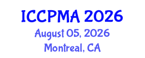 International Conference on Consumer Psychology, Marketing and Advertising (ICCPMA) August 05, 2026 - Montreal, Canada International Conference on Consumer Psychology, Marketing and Advertising (ICCPMA) August 05, 2026 - Montreal, Canada
