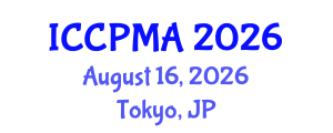 International Conference on Consumer Psychology, Marketing and Advertising (ICCPMA) August 16, 2026 - Tokyo, Japan International Conference on Consumer Psychology, Marketing and Advertising (ICCPMA) August 16, 2026 - Tokyo, Japan