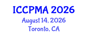 International Conference on Consumer Psychology, Marketing and Advertising (ICCPMA) August 14, 2026 - Toronto, Canada International Conference on Consumer Psychology, Marketing and Advertising (ICCPMA) August 14, 2026 - Toronto, Canada