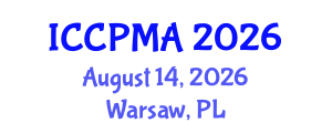 International Conference on Consumer Psychology, Marketing and Advertising (ICCPMA) August 14, 2026 - Warsaw, Poland International Conference on Consumer Psychology, Marketing and Advertising (ICCPMA) August 14, 2026 - Warsaw, Poland