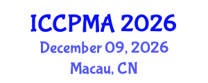 International Conference on Consumer Psychology, Marketing and Advertising (ICCPMA) December 09, 2026 - Macau, China International Conference on Consumer Psychology, Marketing and Advertising (ICCPMA) December 09, 2026 - Macau, China
